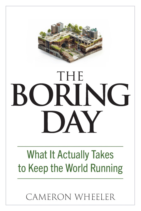 Книга The Boring Day Cameron Wheeler