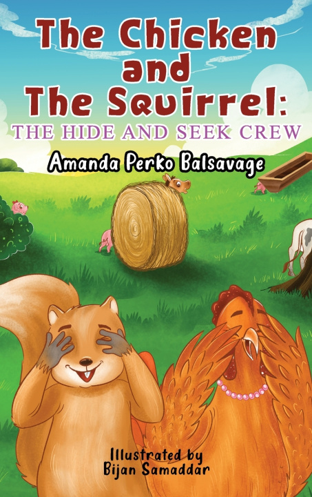 Książka The Chicken and The Squirrel Amanda Perko Balsavage