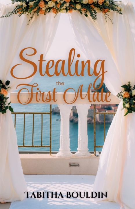 Книга Stealing the First Mate Tabitha Bouldin