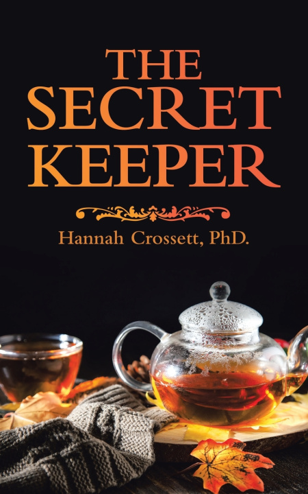 Książka The Secret Keeper Hannah Crossett PhD.