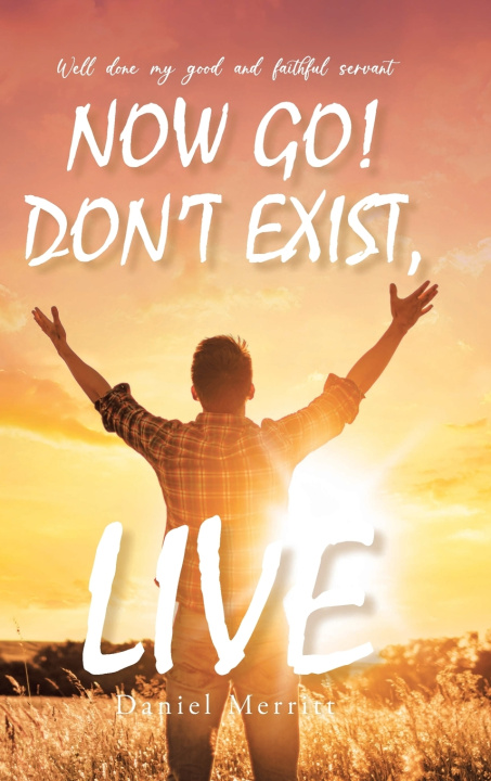 Carte Now Go! Don't Exist, Live Daniel Merritt