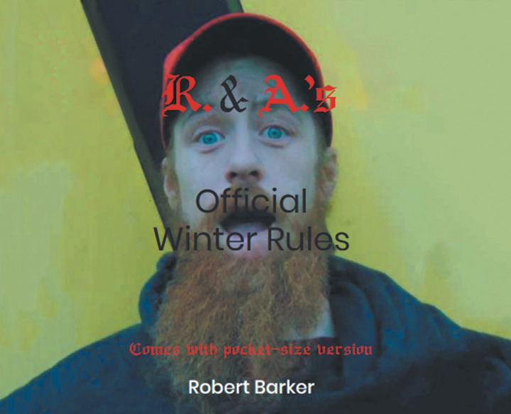 Книга R. and A.'s Official Winter Rules Robert Barker