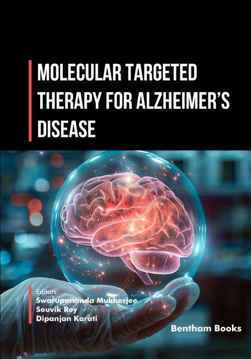 Knjiga Molecular Targeted Therapy for Alzheimer's Disease Swarupananda Mukherjee