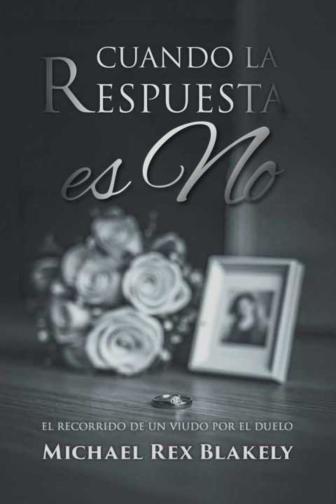 Buch CUANDO LA RESPUESTA ES NO Michael Blakely