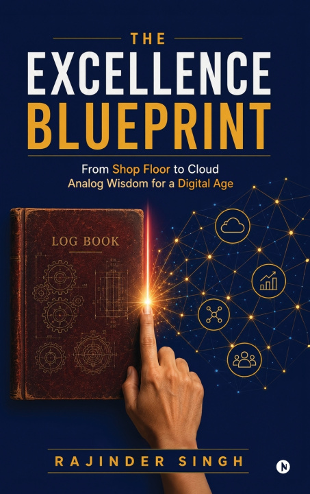 Книга The Excellence Blueprint Rajinder Singh