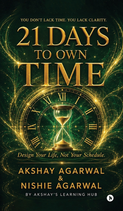 Knjiga 21 Days to Own Time Nishie Agarwal