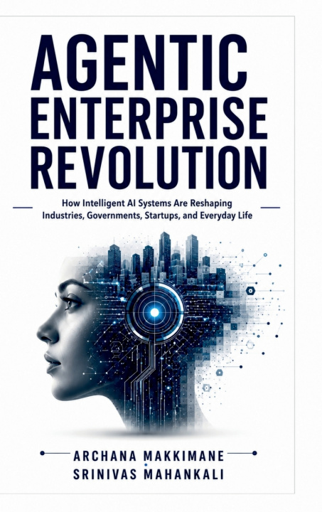 Livro Agentic Enterprise Revolution Archana V M