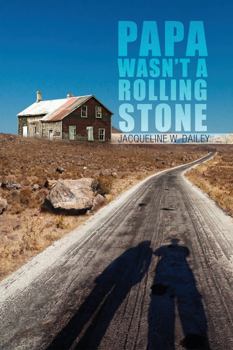 Carte Papa Wasn't A Rolling Stone Jacqueline Dailey