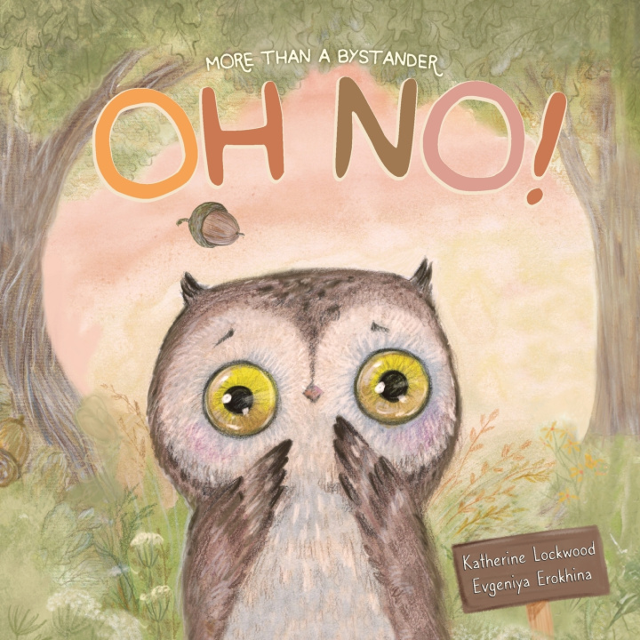 Libro Oh No! More Than A Bystander Katherine Lockwood