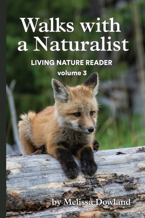 Kniha Walks with a Naturalist Melissa Dowland