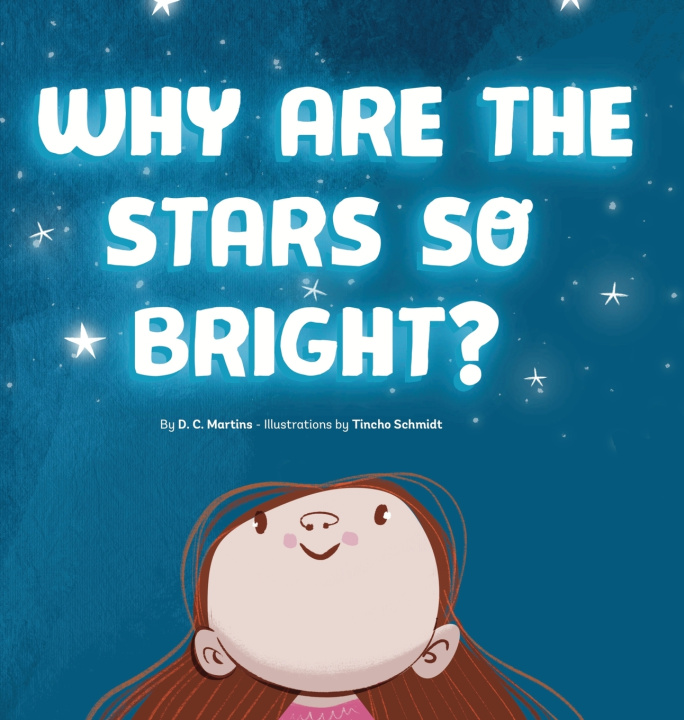 Libro Why are the stars so bright? D. C. Martins