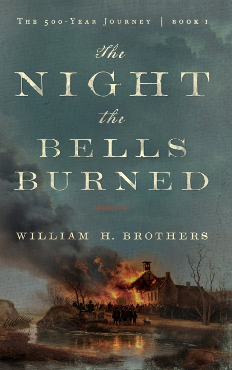 Buch The Night the Bells Burned William H Brothers