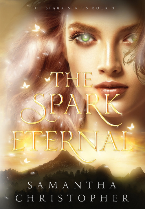 Könyv The Spark Eternal Samantha Christopher