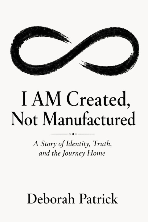 Carte I AM Created, Not Manufactured Deborah Patrick