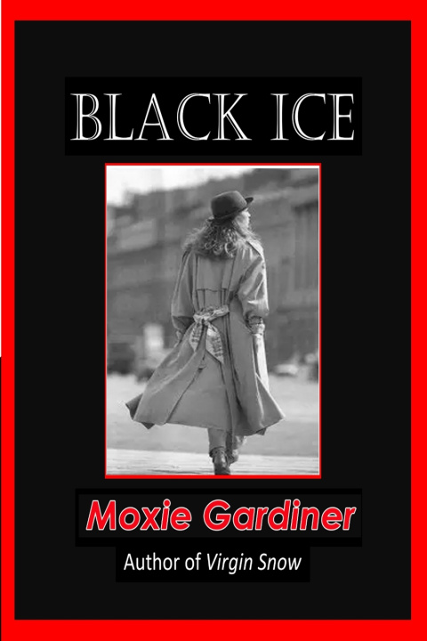 Kniha Black Ice Moxie Gardiner