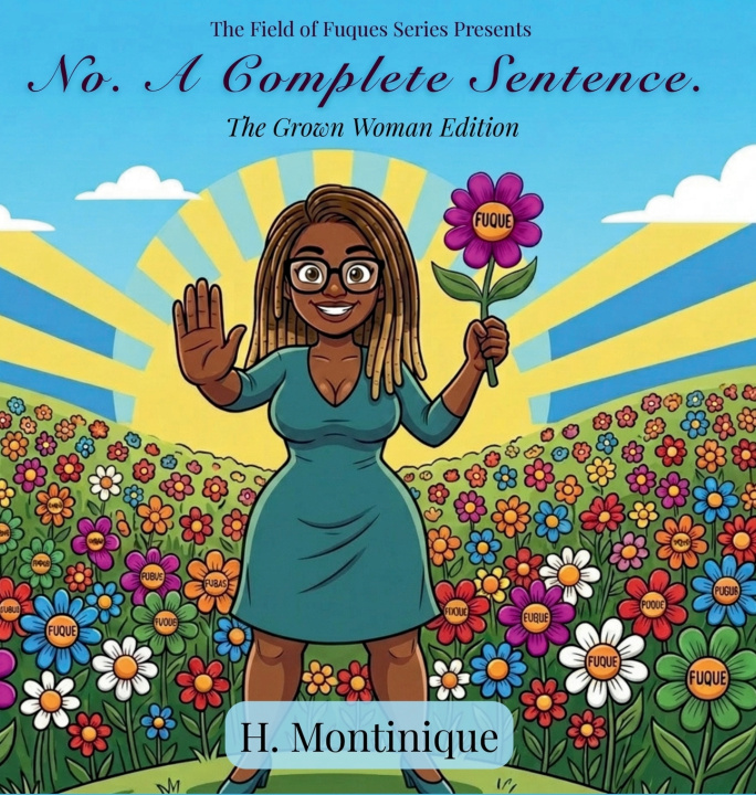 Книга No. A Complete Sentence H. Montinique