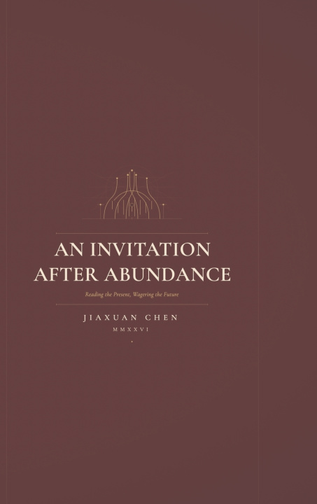 Książka An Invitation After Abundance Jiaxuan Chen