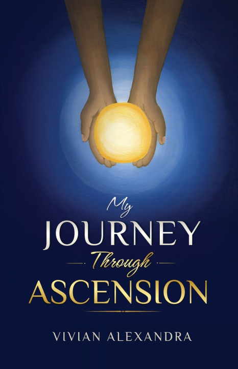 Könyv My Journey Through Ascension Vivian Alexandra