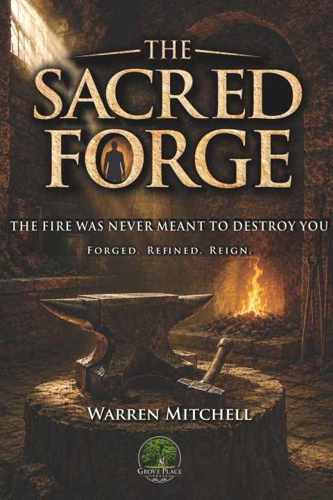 Carte The Sacred Forge Warren Mitchell