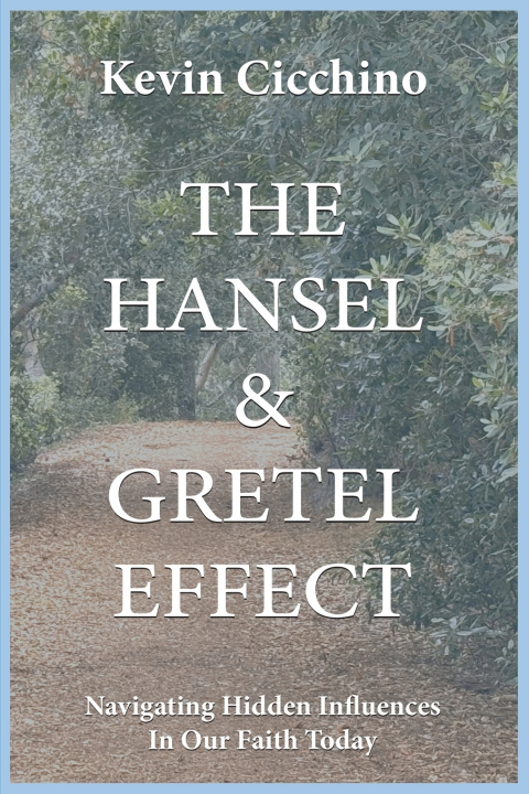 Carte The Hansel & Gretel Effect Kevin L Cicchino