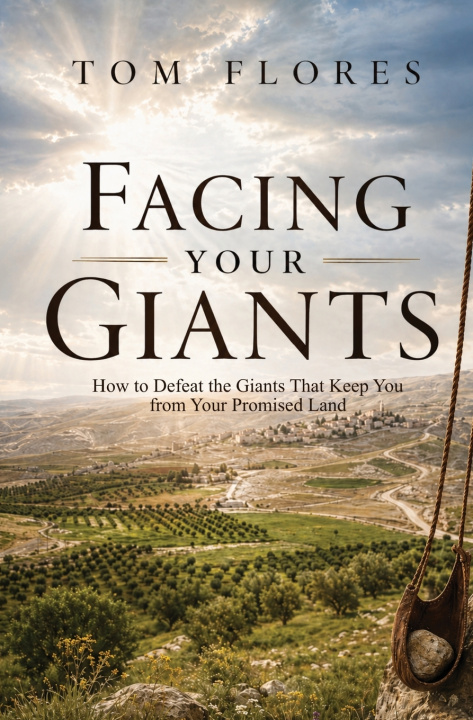 Kniha FACING YOUR GIANTS TOM FLORES