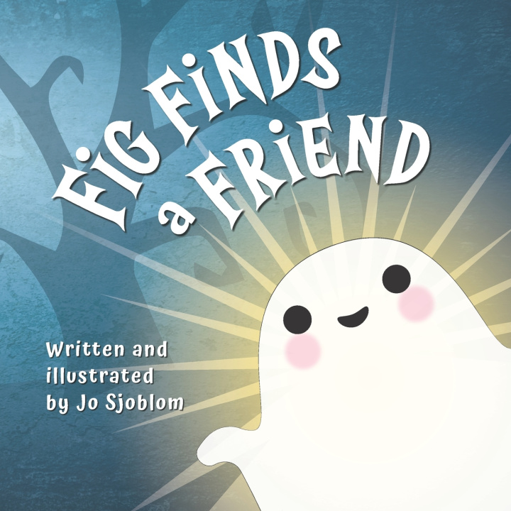 Книга Fig Finds a Friend Jo Sjoblom