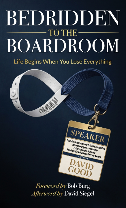 Книга From Bedridden to the Boardroom David N Good