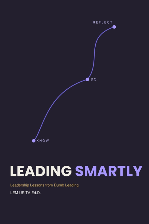 Kniha Leading Smartly Lem Usita Ed.D.