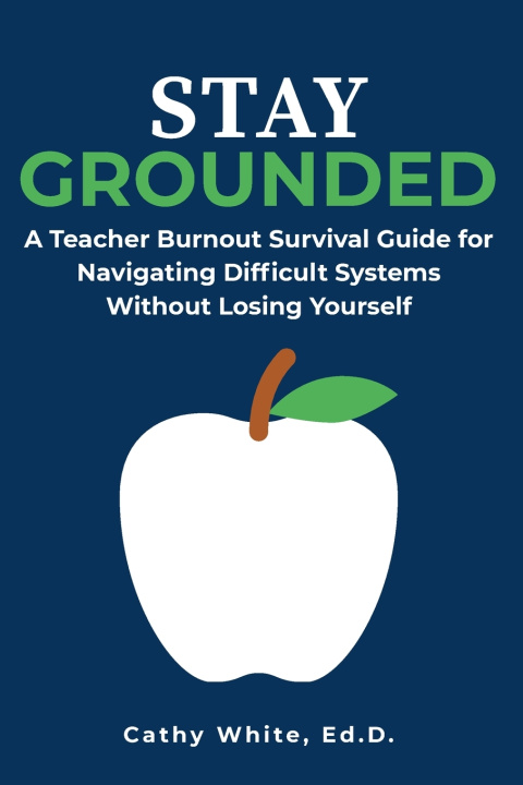 Книга Stay Grounded Cathy White