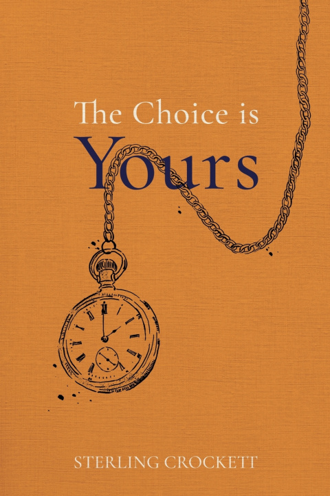 Carte The Choice Is Yours Sterling Crockett