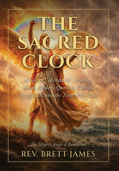 Carte The Sacred Clock Rev. Brett James