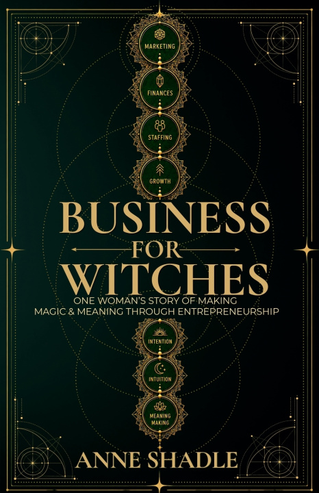 Книга Business for Witches Anne Shadle