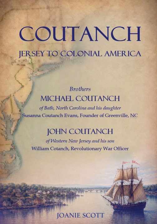 Buch COUTANCH Jersey to Colonial America Joanie Scott