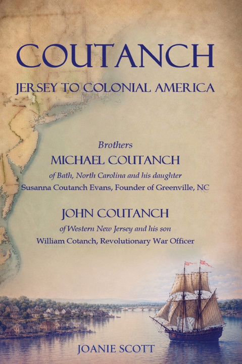 Buch COUTANCH Jersey to Colonial America Joanie Scott