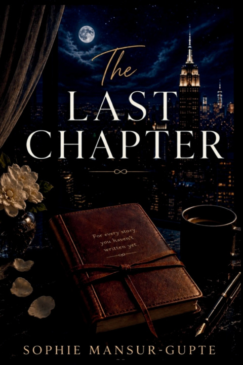 Книга The Last Chapter Sophie Mansur-Gupte