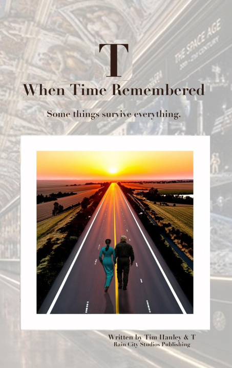 Kniha T - When Time Remembered Tim Hanley