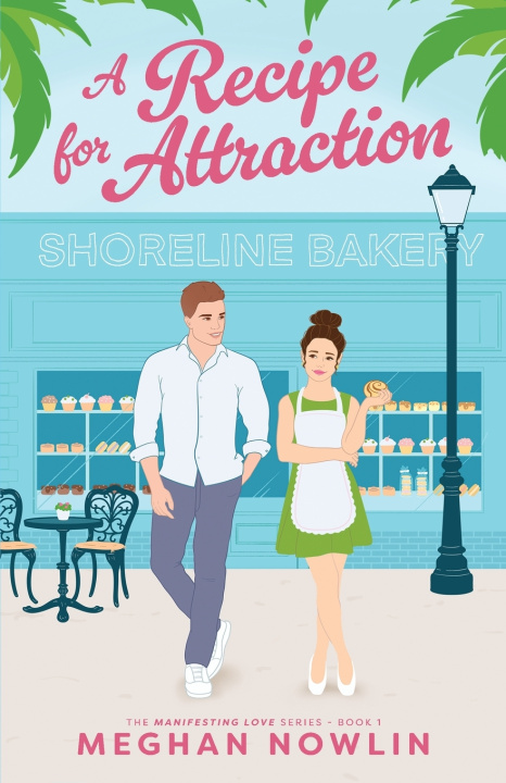 Carte A Recipe for Attraction Meghan Nowlin