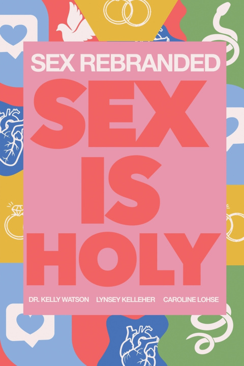 Buch Sex Rebranded Dr. Kelly Watson