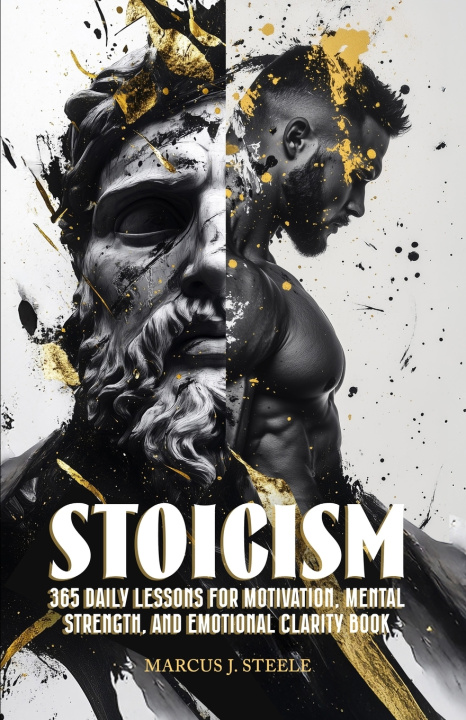 Книга Stoicism Marcus J Steele