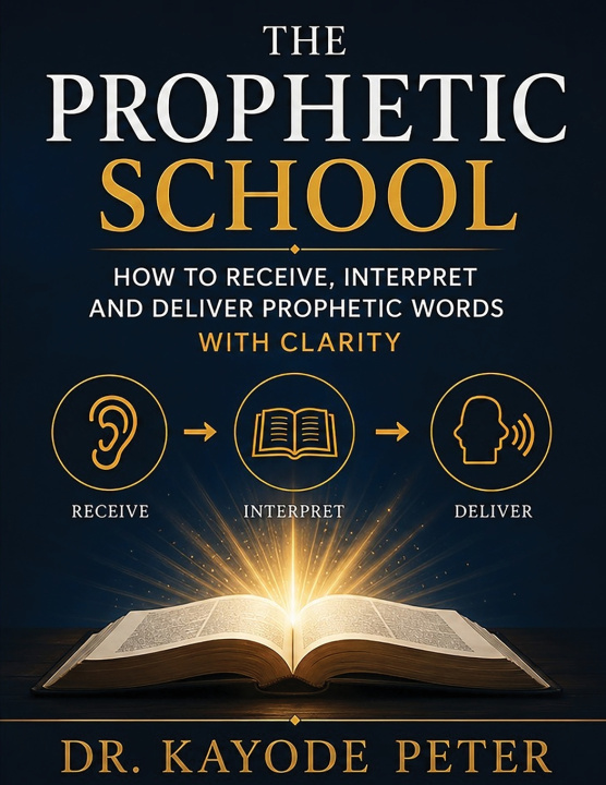 Kniha The Prophetic School Kayode Peter