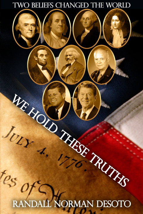 Carte WE HOLD THESE TRUTHS Randall N DeSoto