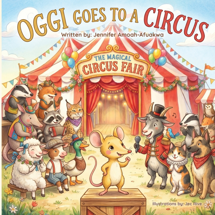 Könyv Oggi Goes to a Circus Jennifer Amoah-Afuakwa