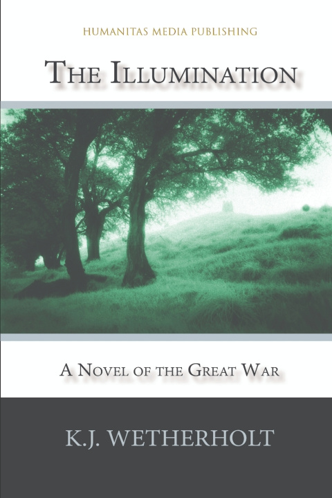 Carte The Illumination K.J. Wetherholt