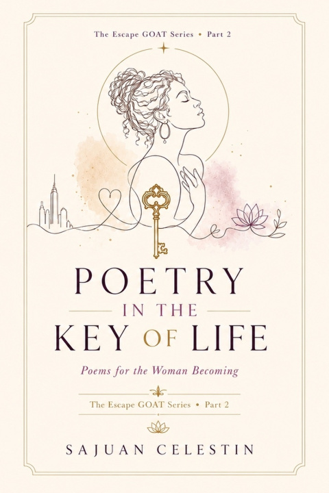 Könyv Poetry in the Key of Life Sajuan Celestin