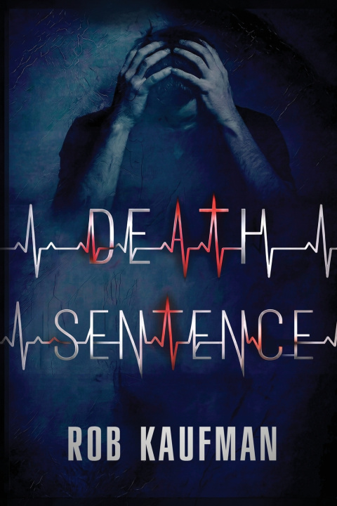 Книга Death Sentence Rob Kaufman