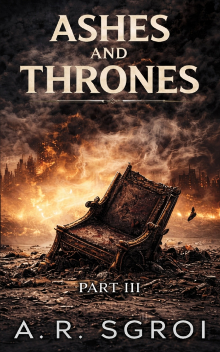 Könyv Ashes and Thrones A.R. Sgroi