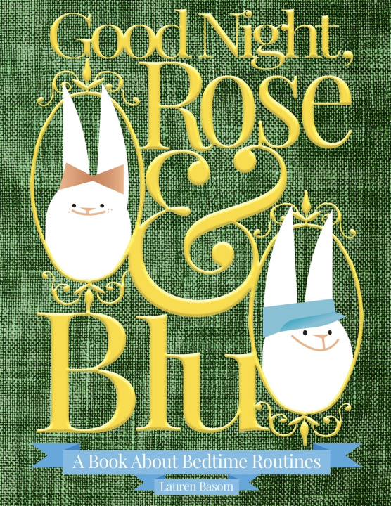 Książka Good Night, Rose & Blu Lauren Basom