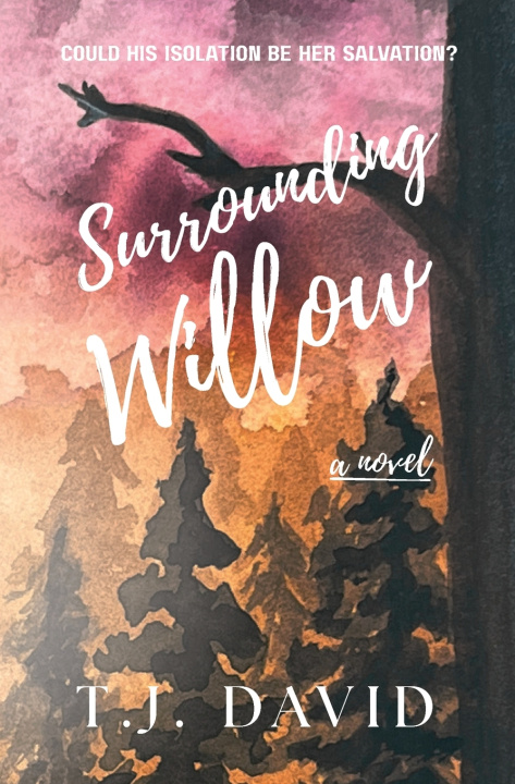 Kniha Surrounding Willow T.J. David