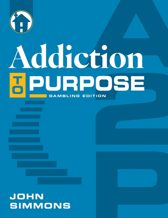 Книга Addiction to Purpose John Simmons
