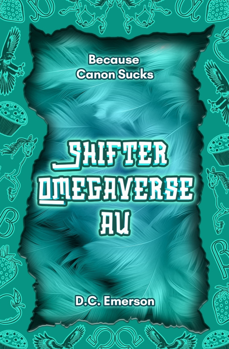 Книга Shifter Omegaverse AU D.C. Emerson